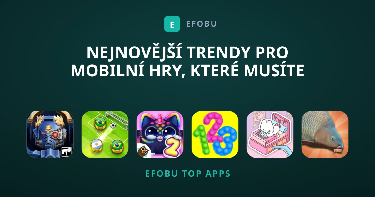 Nejnovější Trendy Pro Mobilní Hry, Které Musíte Zkusit